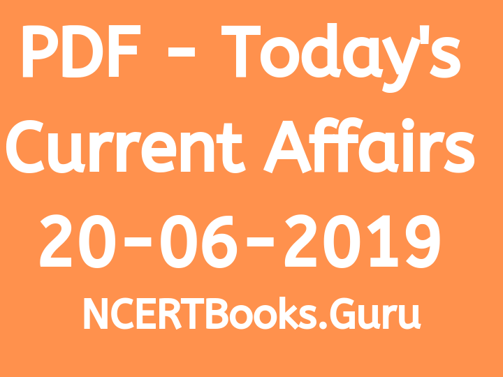 GK Current Affairs Quiz 20 - 06 -2019