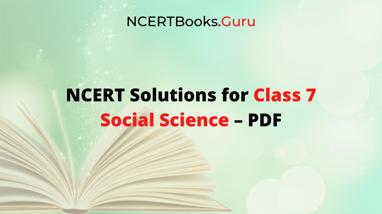 NCERT Solutions for Class 7 Social Science PDF