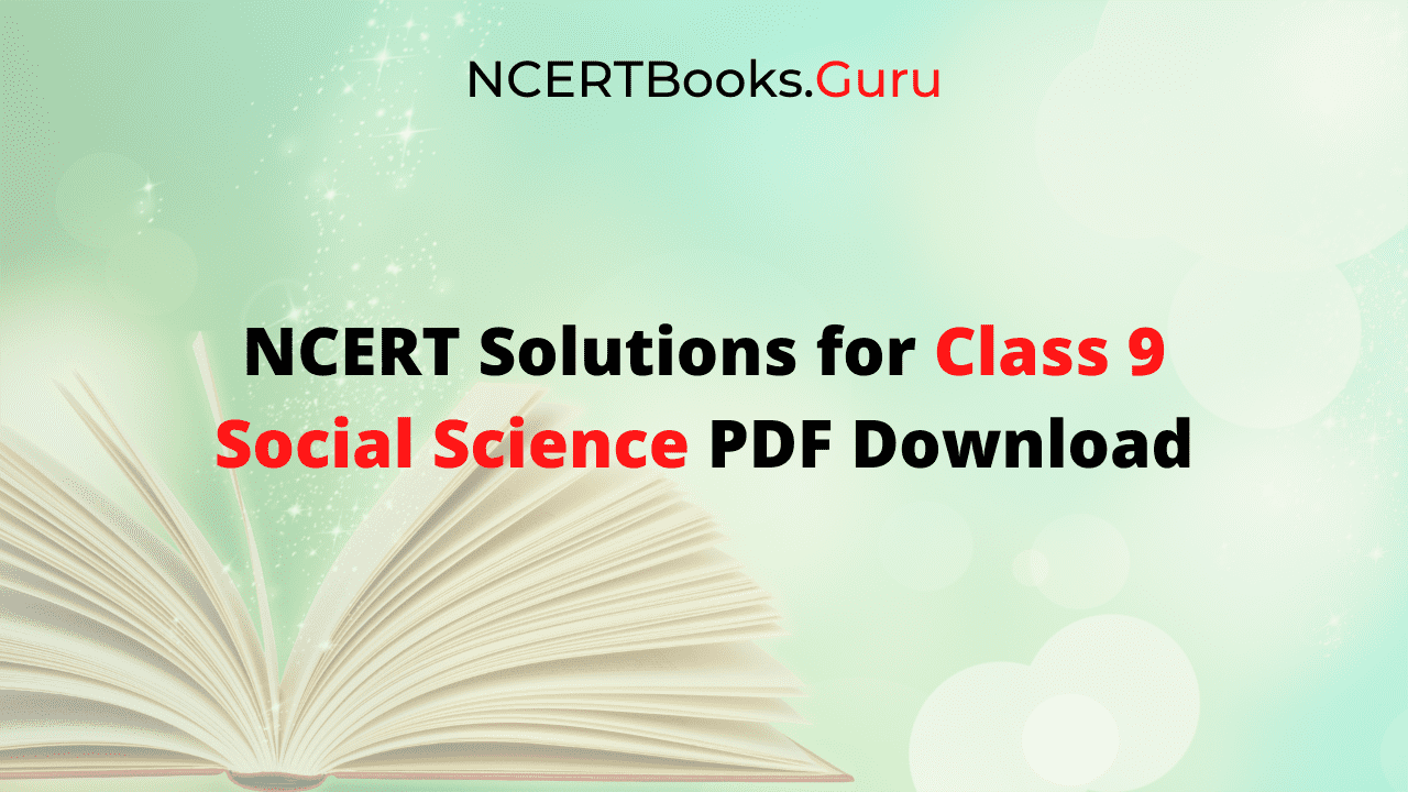 NCERT Solutions for class 9 Social Science PDF Download