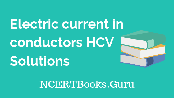 Electric current in conductors HCV Solutions