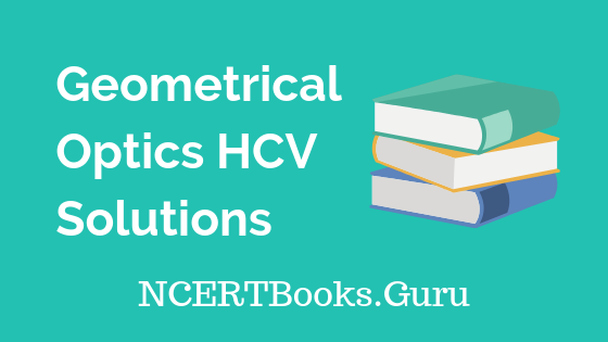 Geometrical Optics HCV Solutions