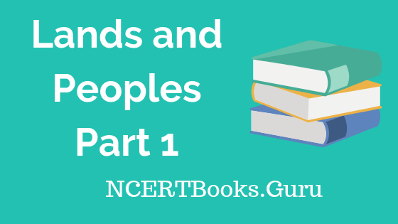 Old NCERT Geography Lands and Peoples Part 1