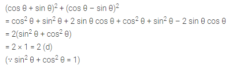 ML Aggarwal Class 10 Solutions for ICSE Maths Chapter 18 Trigonometric Identities MCQS 4