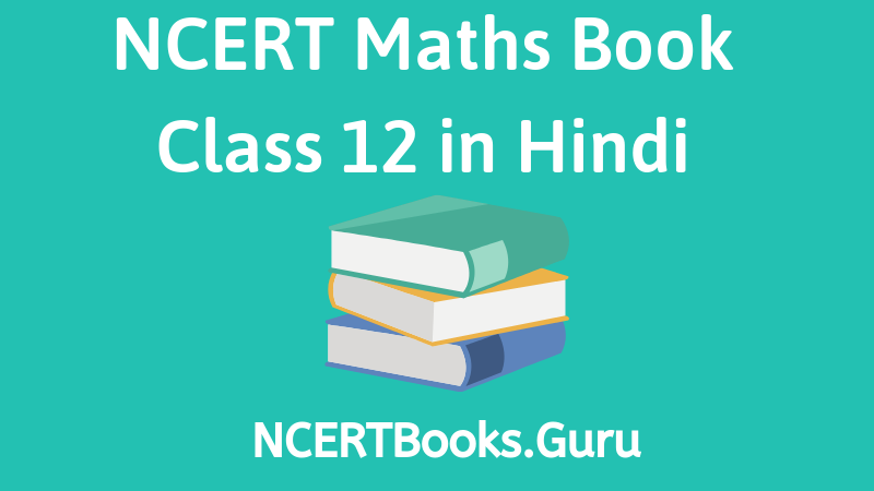 NCERT Maths Book Class 12 in Hindi