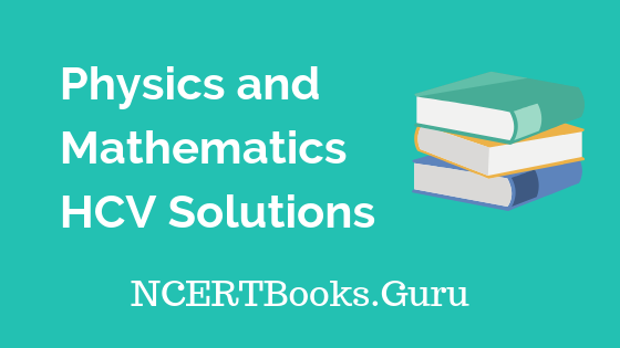 Physics and Mathematics HCV Solutions