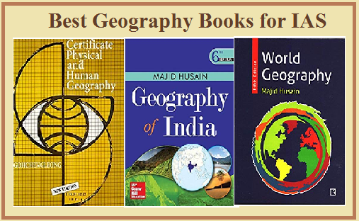 5 Best Geography Books for IAS Prelims and Mains Exam