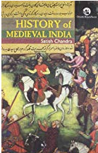 Medieval India by Satish Chandra