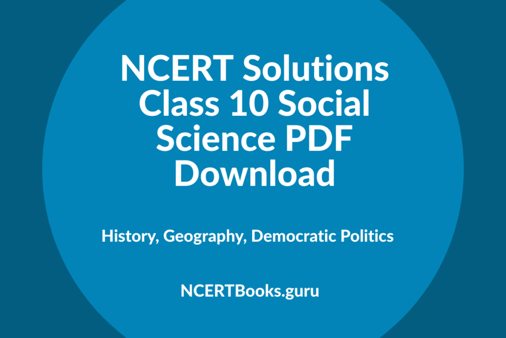 NCERT Solutions Class 10 Social Science PDF Download