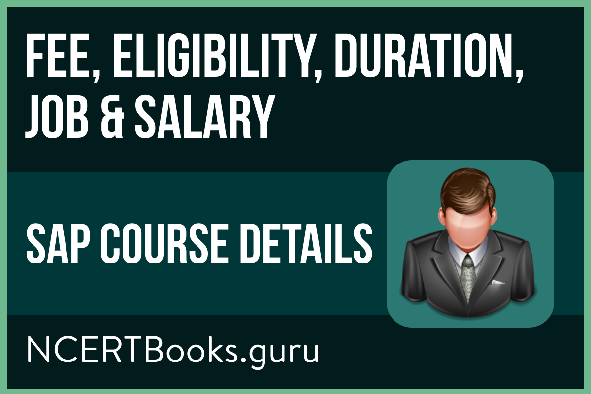 SAP Course Details – Fee, Duration, Salary & Job, Career Options