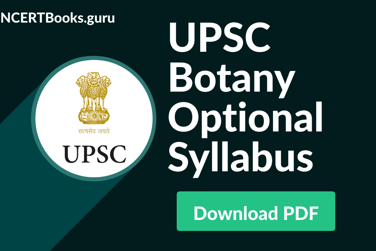 UPSC Botany Optional Syllabus