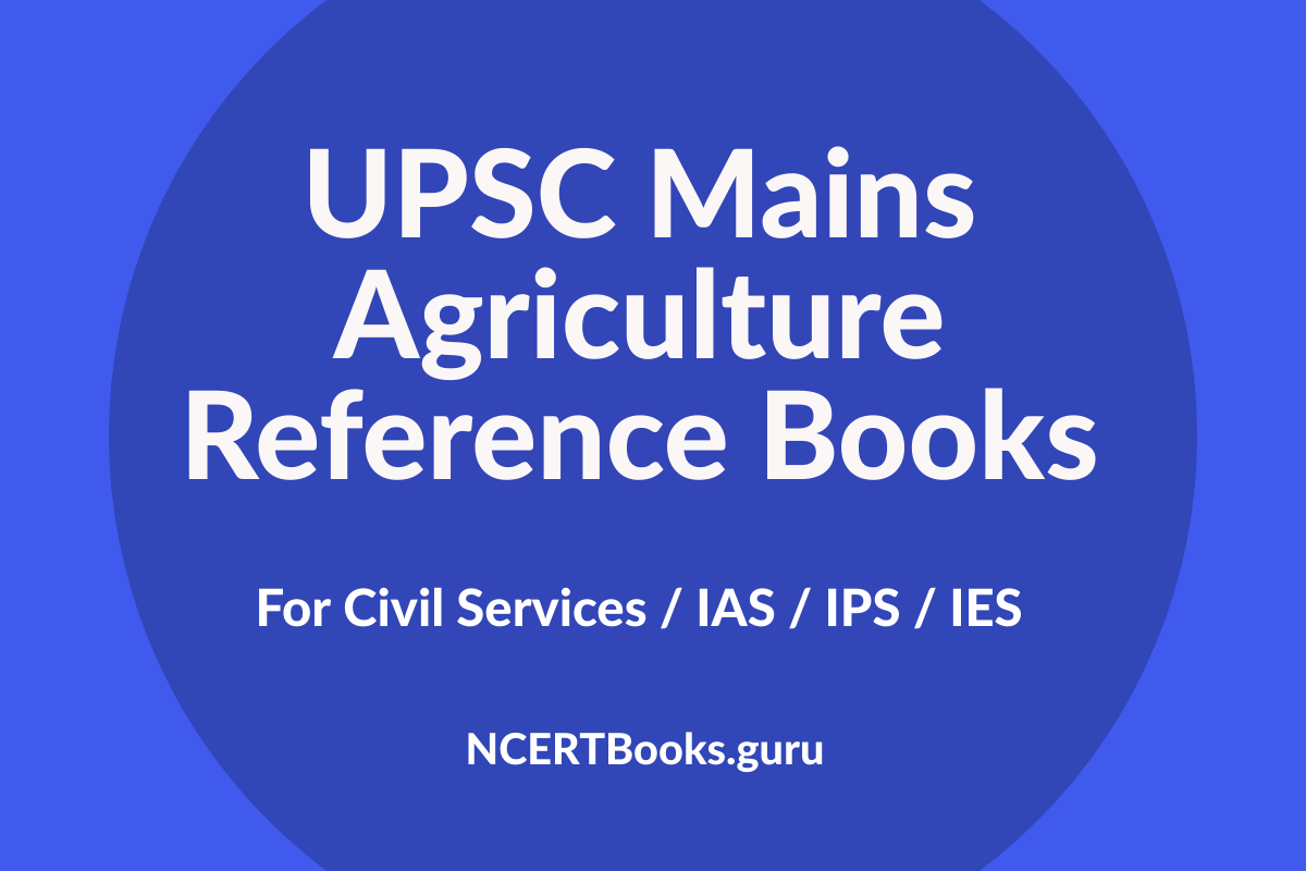 UPSC Mains Agriculture Reference Books