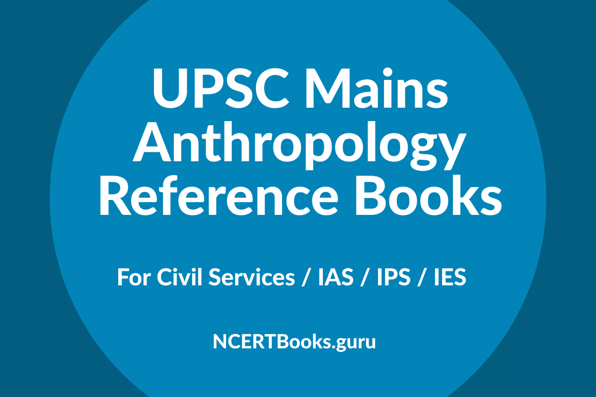 UPSC Mains Anthropology Reference Books