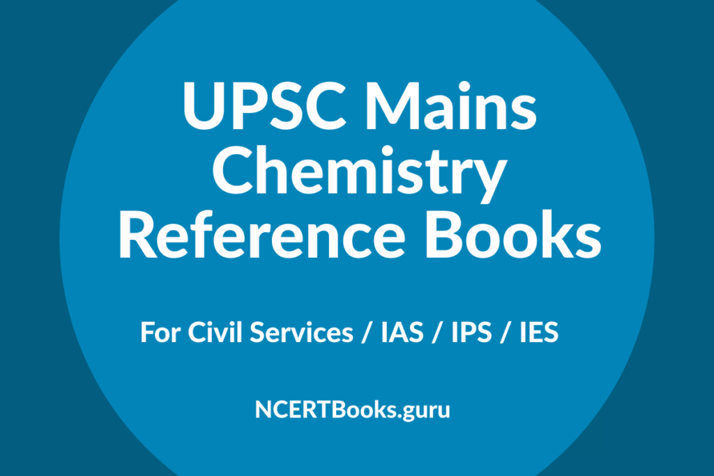 UPSC Mains Chemistry Reference Books
