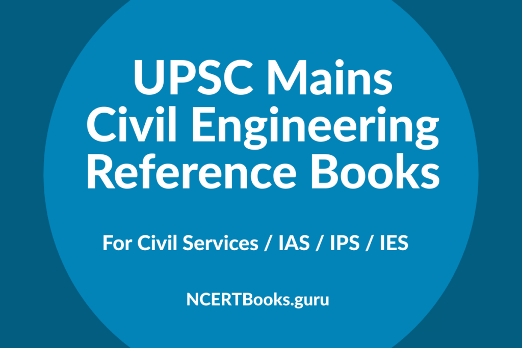 UPSC Mains Civil Engineering Reference Books
