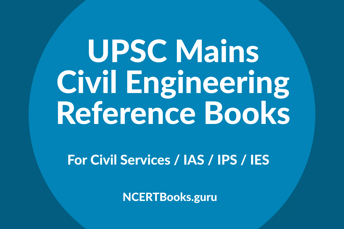 UPSC Mains Civil Engineering Reference Books