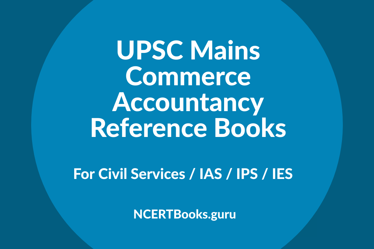 UPSC Mains Commerce Accountancy Reference Books