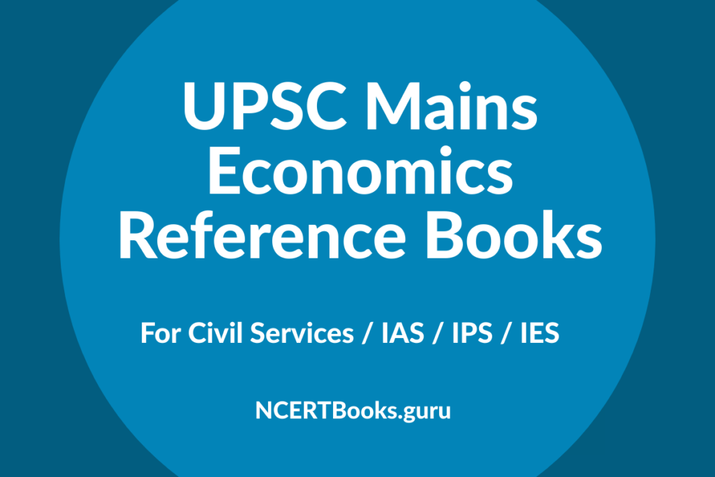 UPSC Mains Economics Reference Books