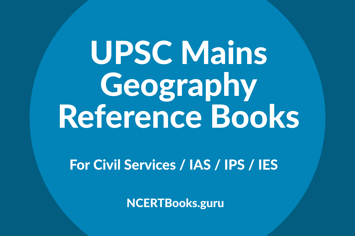 UPSC Mains Geography Reference Books