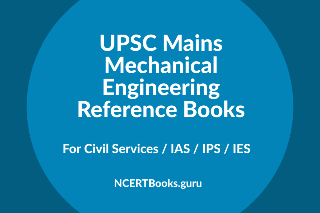 UPSC Mains Mechanical Engineering Reference Books