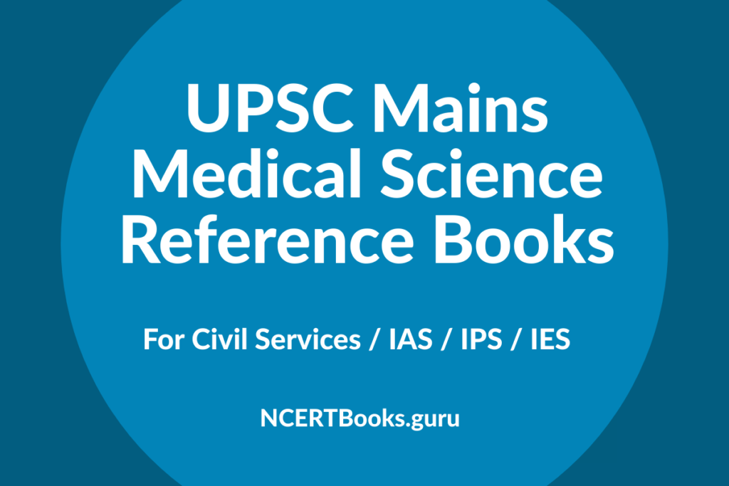 UPSC Mains Medical Science Reference Books