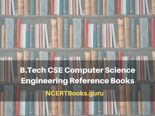 B.Tech CSE Computer Science Engineering Reference Books