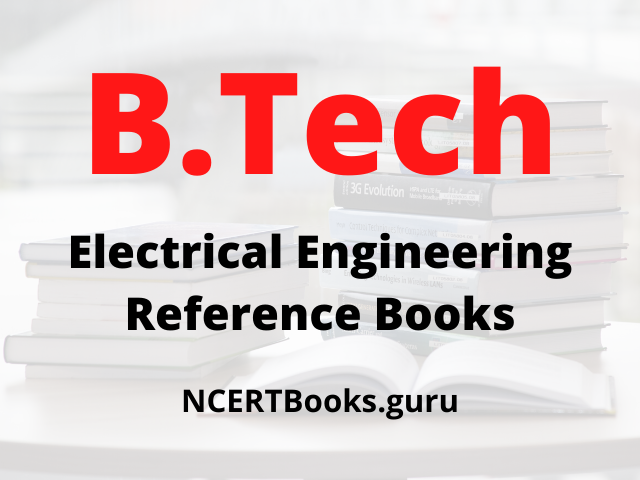 B.Tech Electrical Engineering Reference Books