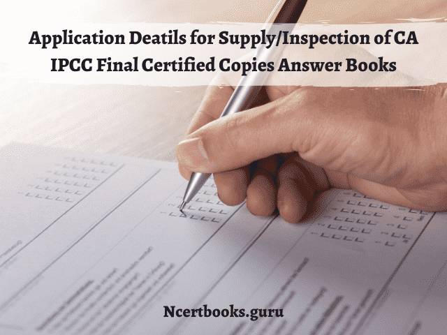 Details of CA IPCC & Final certified copies & evaluated answer books