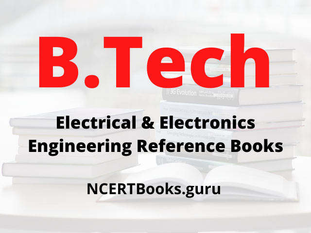 B.Tech Electrical & Electronics Engineering Reference Books