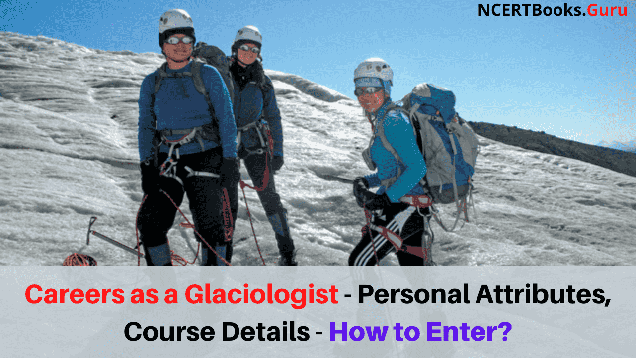 Careers as a Glaciologist