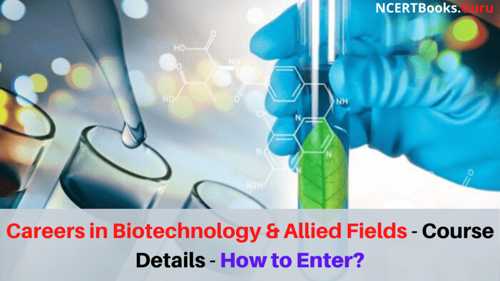 Careers in Biotechnology & Allied Fields