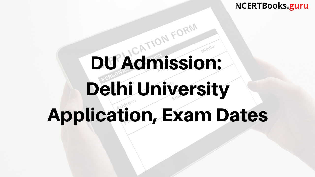 DU Application Form & Exam Date