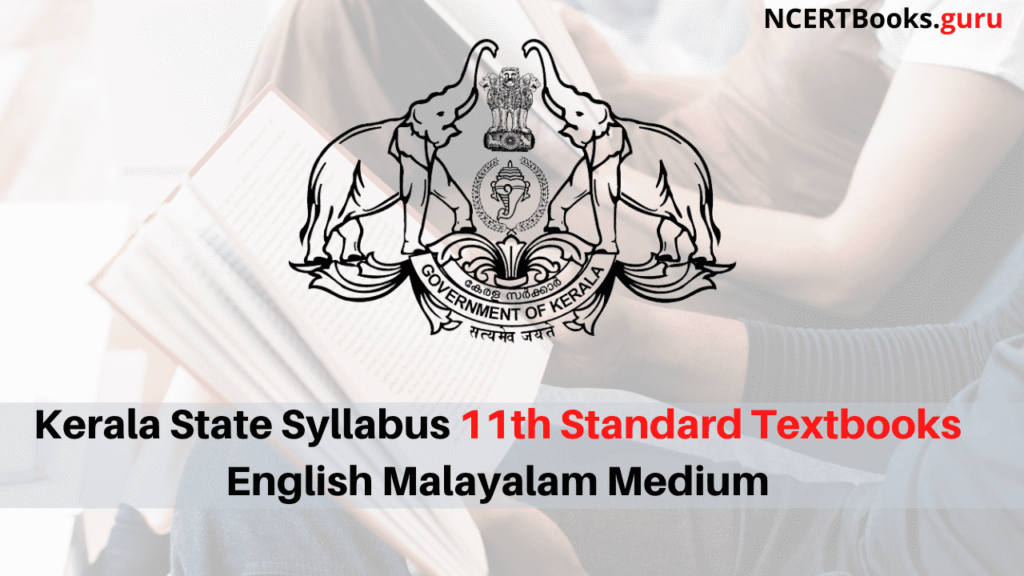 Kerala State Syllabus 11th Standard Textbooks English Malayalam Medium