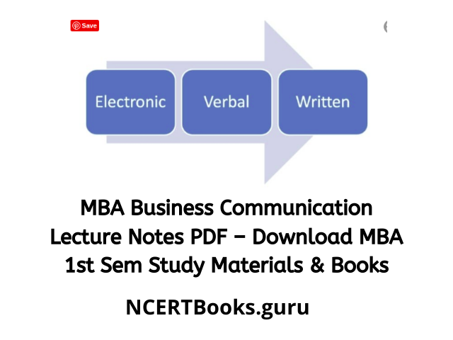 MBA Business Communication Lecture Notes