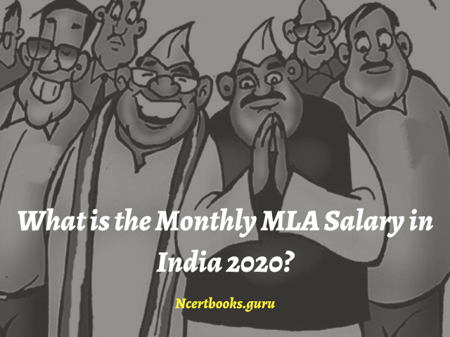 MLA Salary India in 2020 | State Wise Avg Monthly Salaries of MLA in India