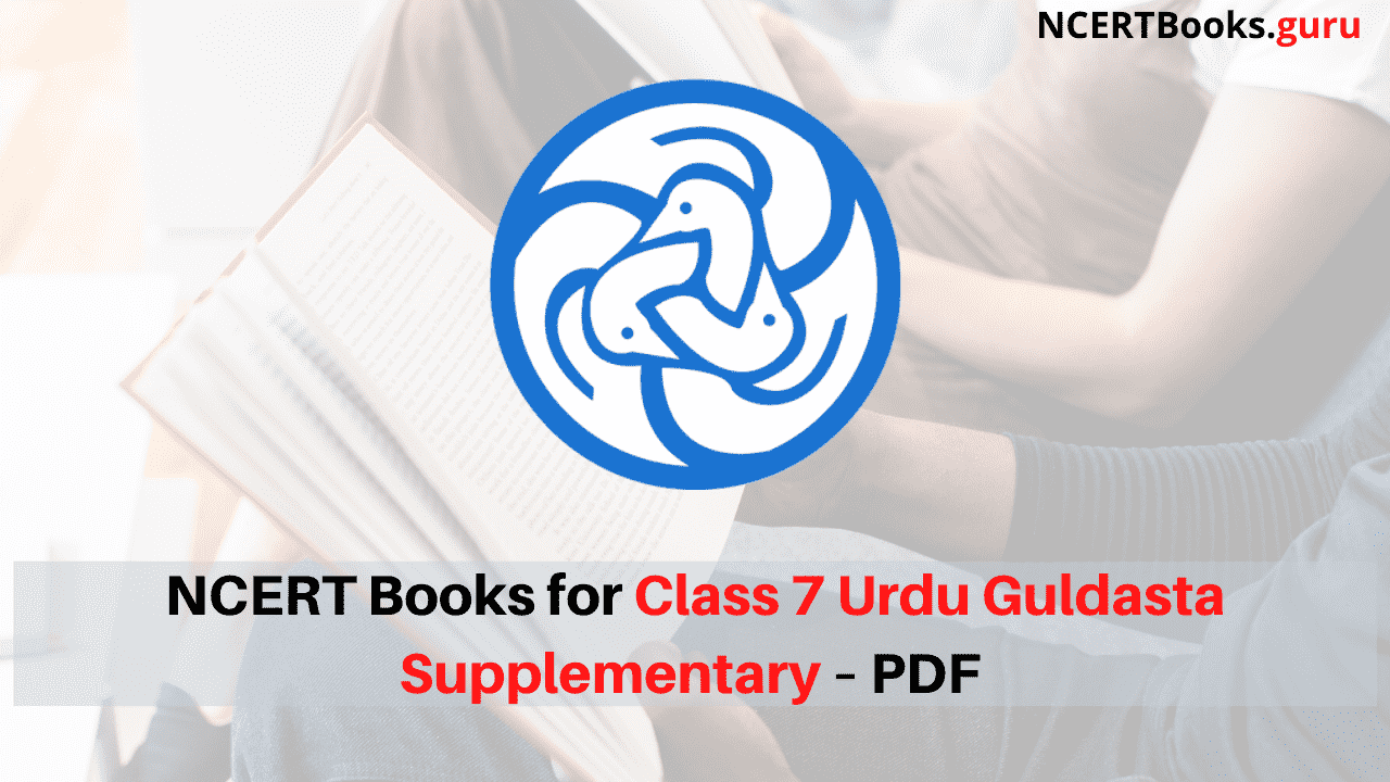 NCERT Books for Class 7 Urdu Guldasta Supplementary PDF Download