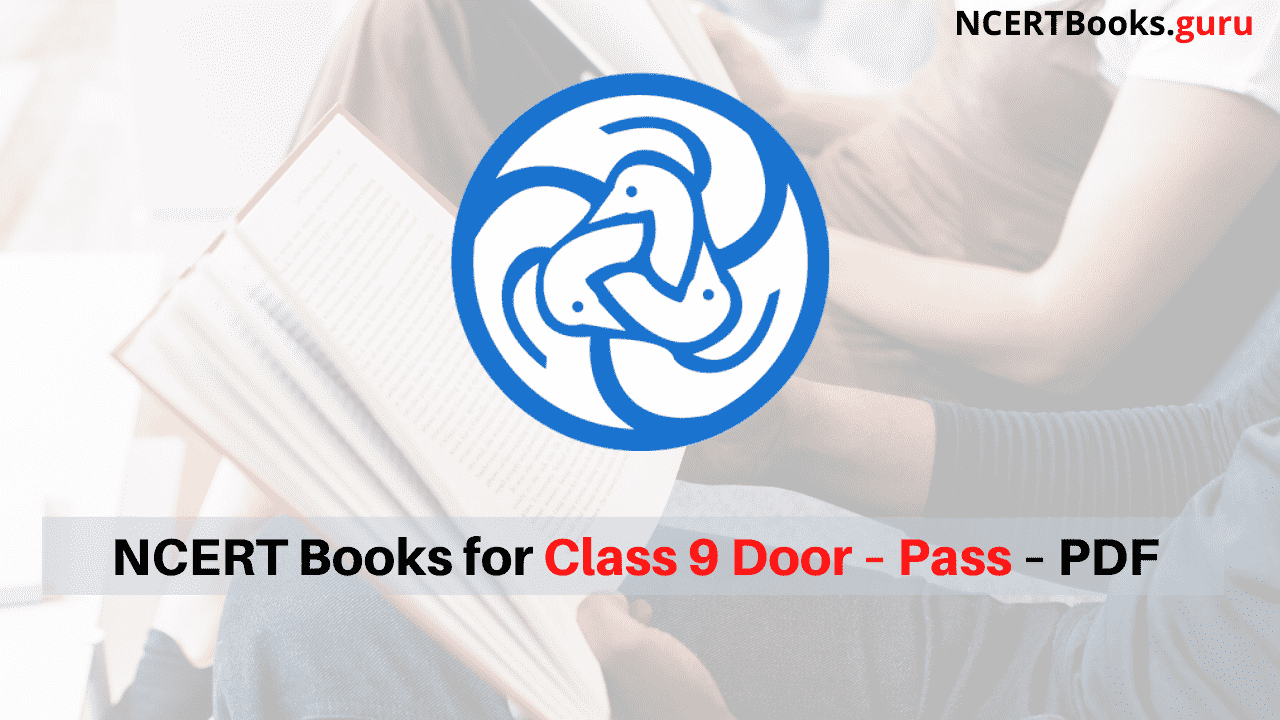 NCERT Books for Class 9 Door-Pass PDF Download