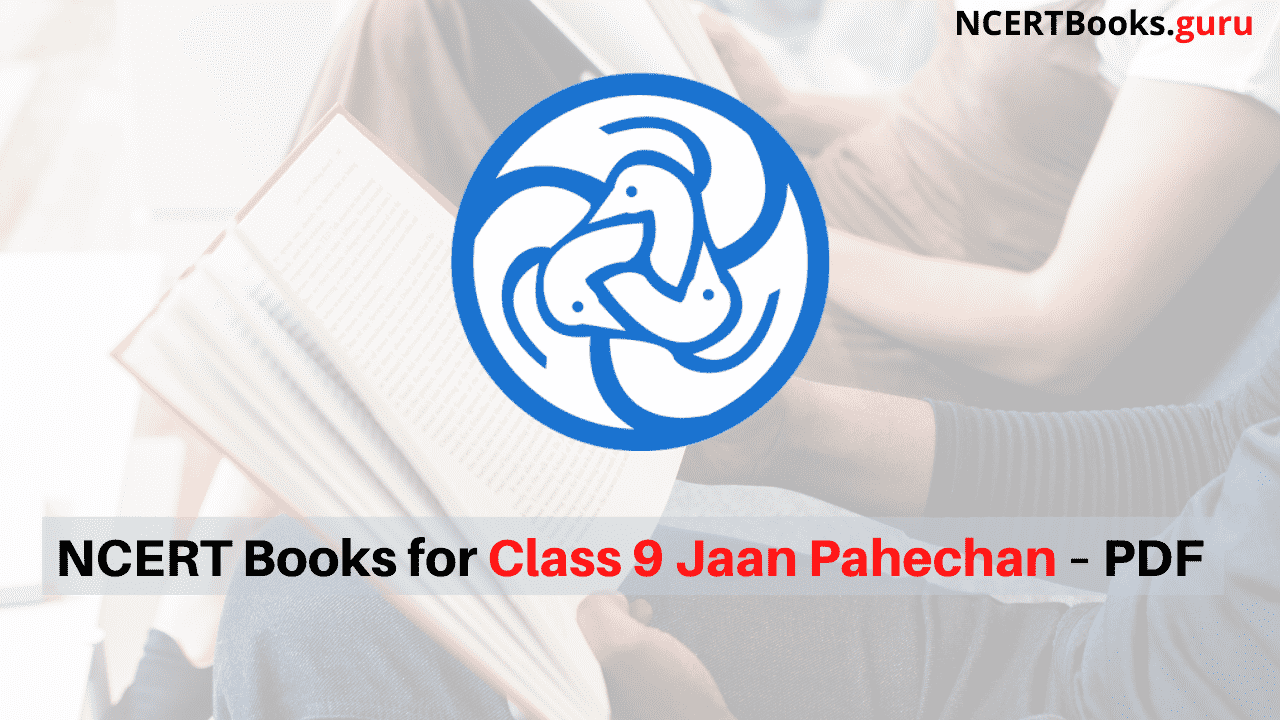 NCERT Books for Class 9 Jaan Pahechan PDF Download