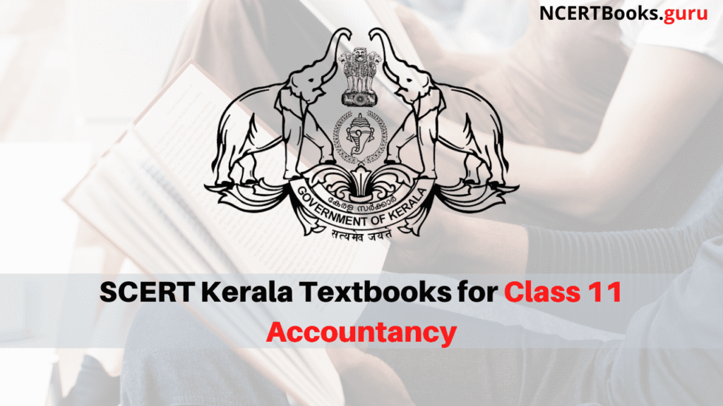 SCERT Kerala Books for Class 11 Accountancy