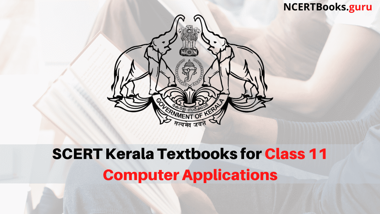 SCERT Kerala Books for Class 11 Computer Applications