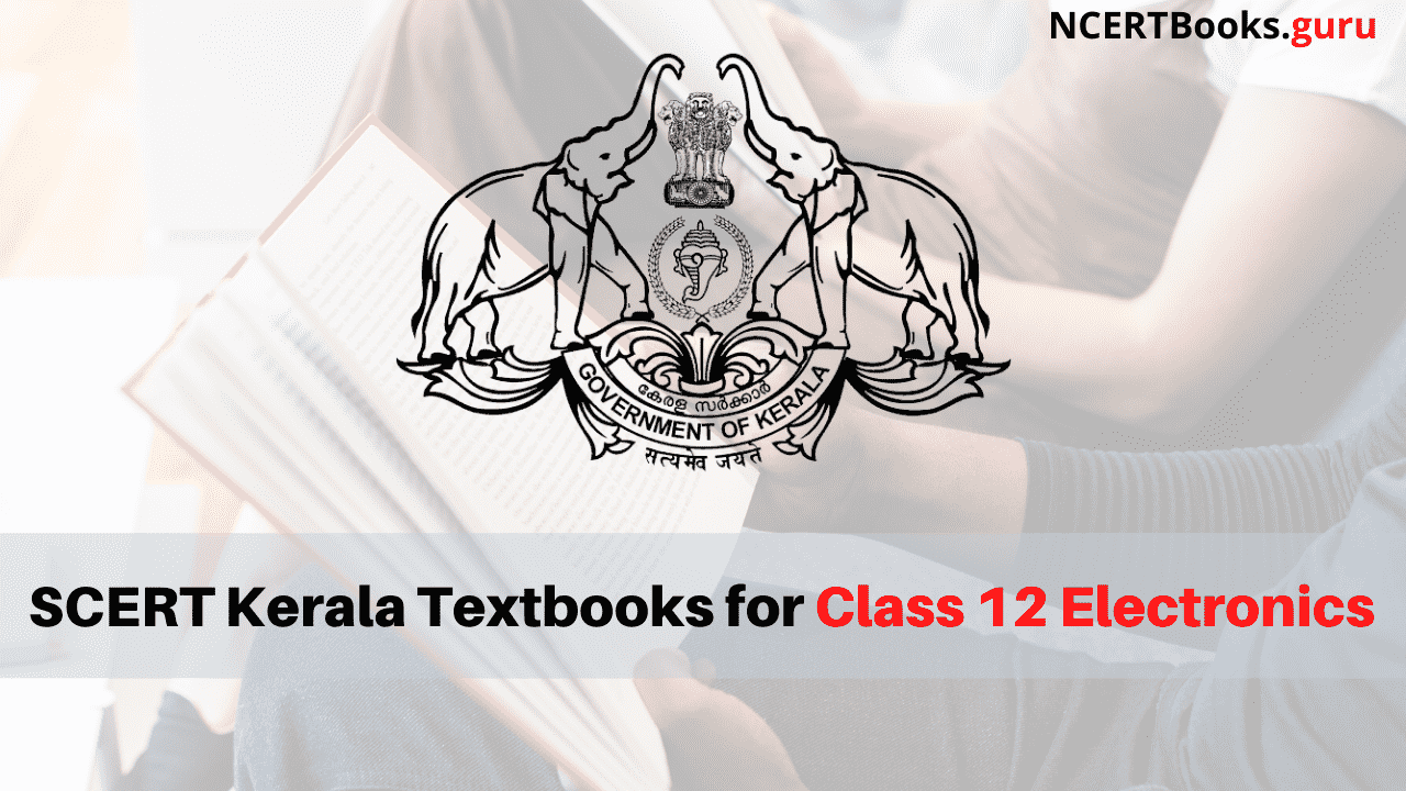 SCERT Kerala Books for Class 12 Electronics