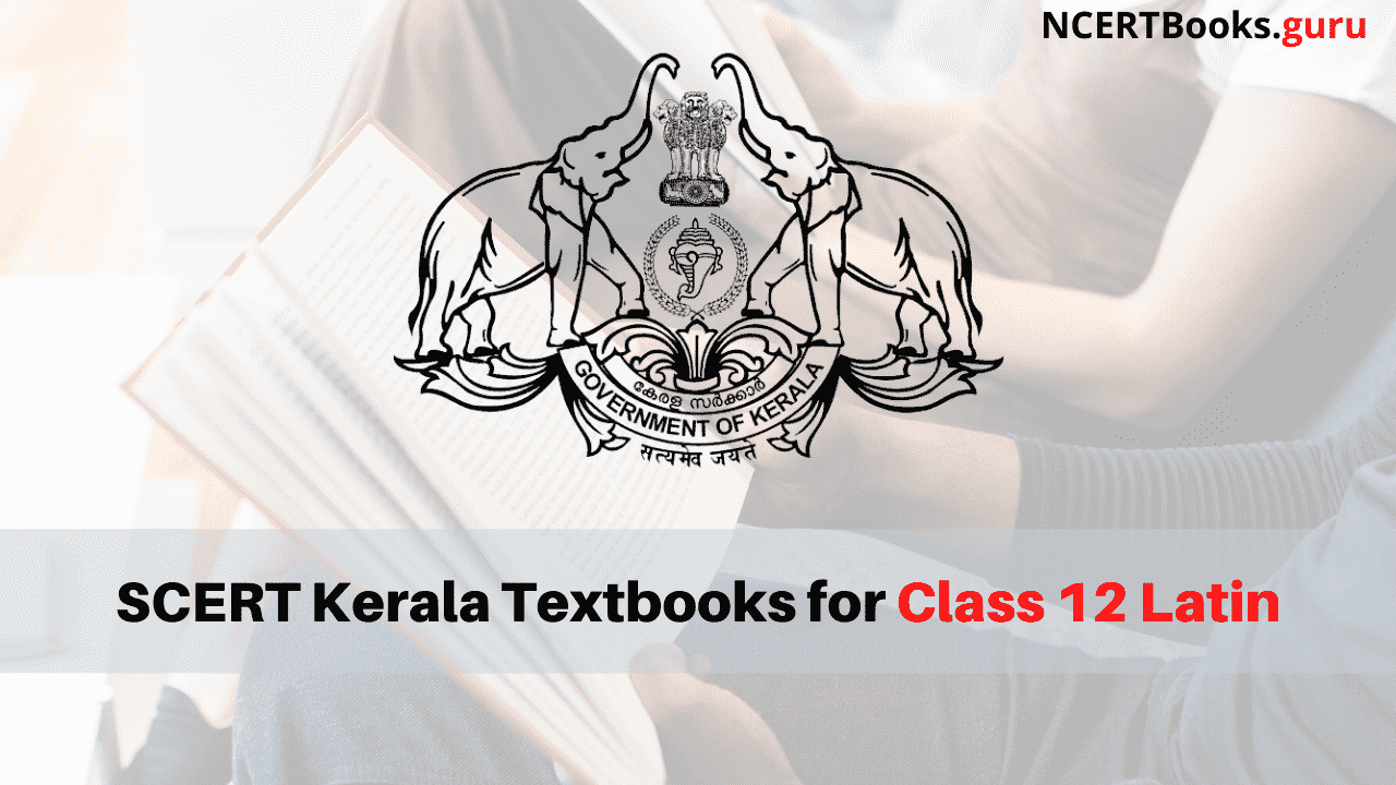 SCERT Kerala Books for Class 12 Latin