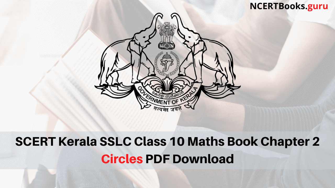 SCERT Kerala SSLC Class 10 Maths Book Chapter 2 Circles
