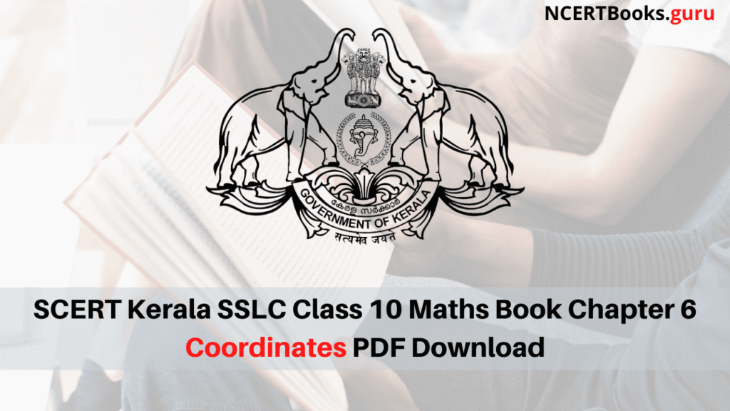SCERT Kerala SSLC Class 10 Maths Book Chapter 6 Coordinates