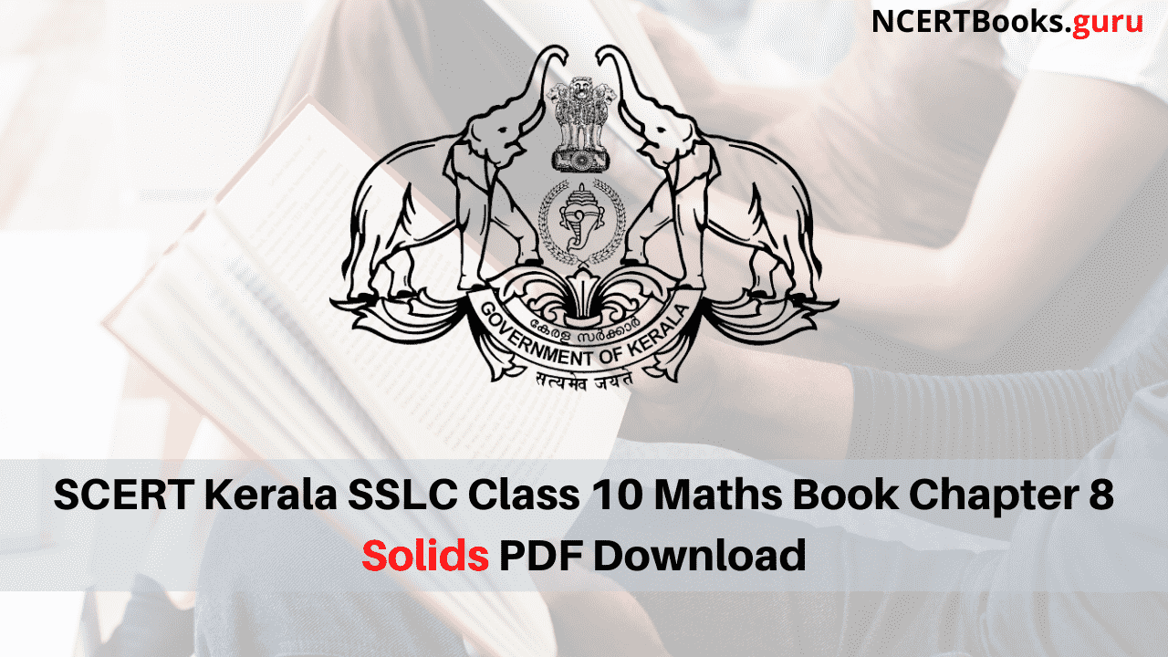 SCERT Kerala SSLC Class 10 Maths Book Chapter 8 Solids