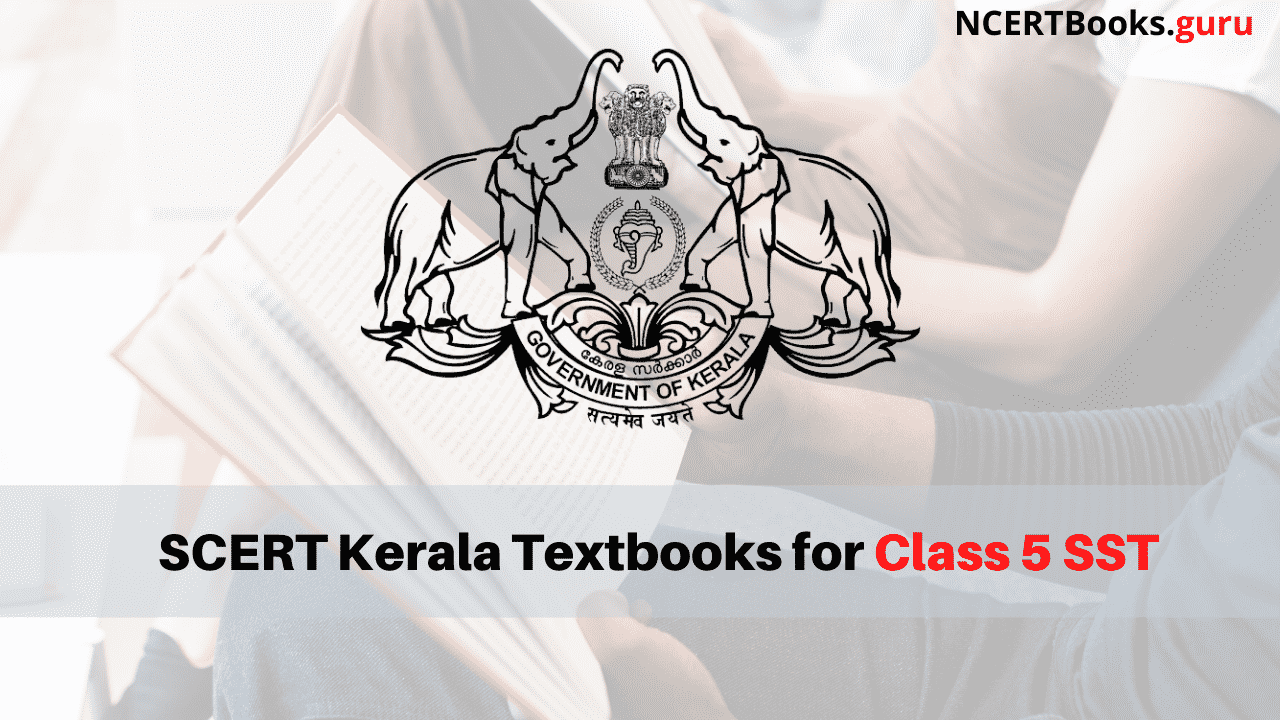 SCERT Kerala Textbooks for Class 5 Social Science