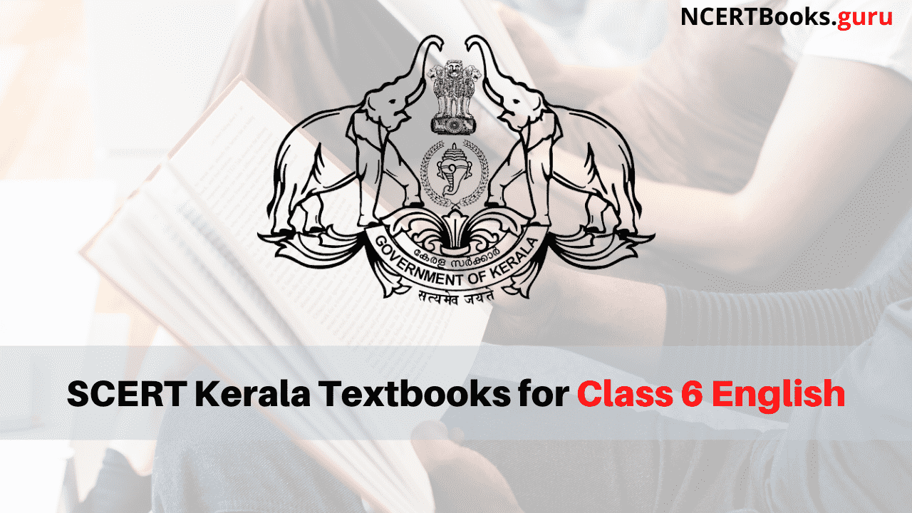 SCERT Kerala Textbooks for Class 6 English