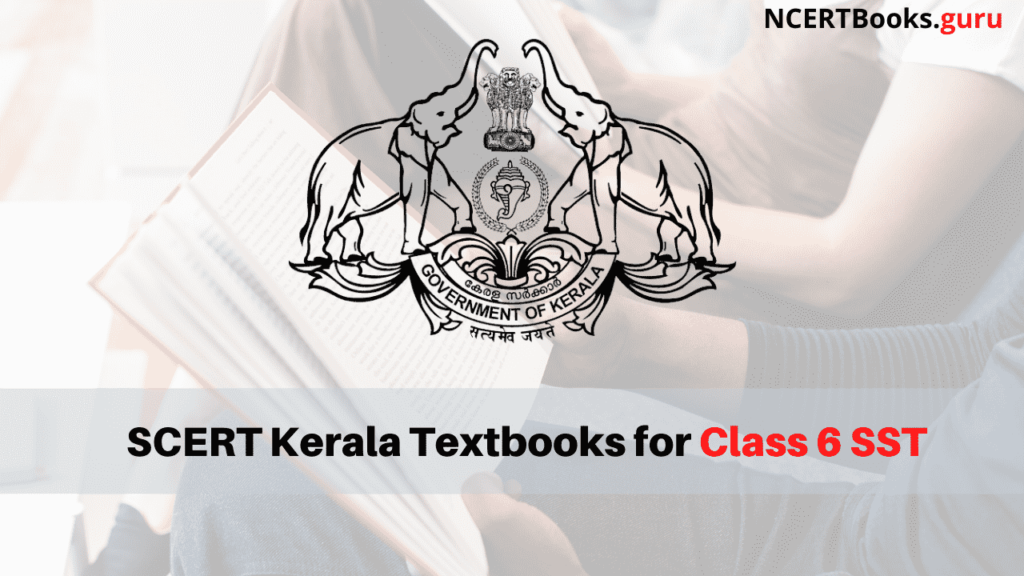 SCERT Kerala Textbooks for Class 6 Social Science