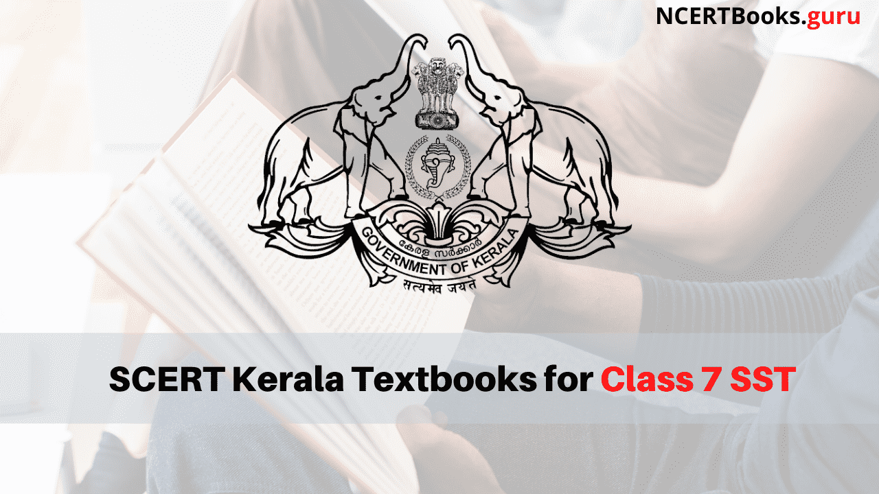 SCERT Kerala Textbooks for Class 7 Social Science