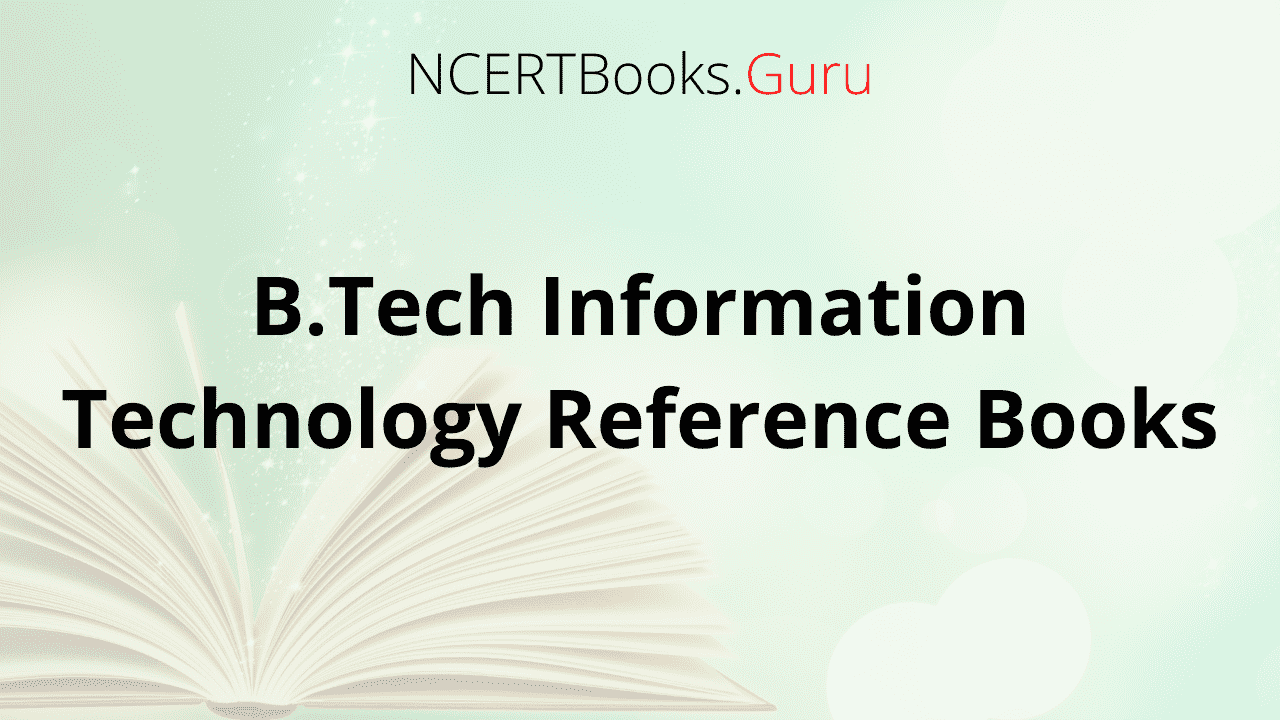 B.Tech Information Technology Reference Books