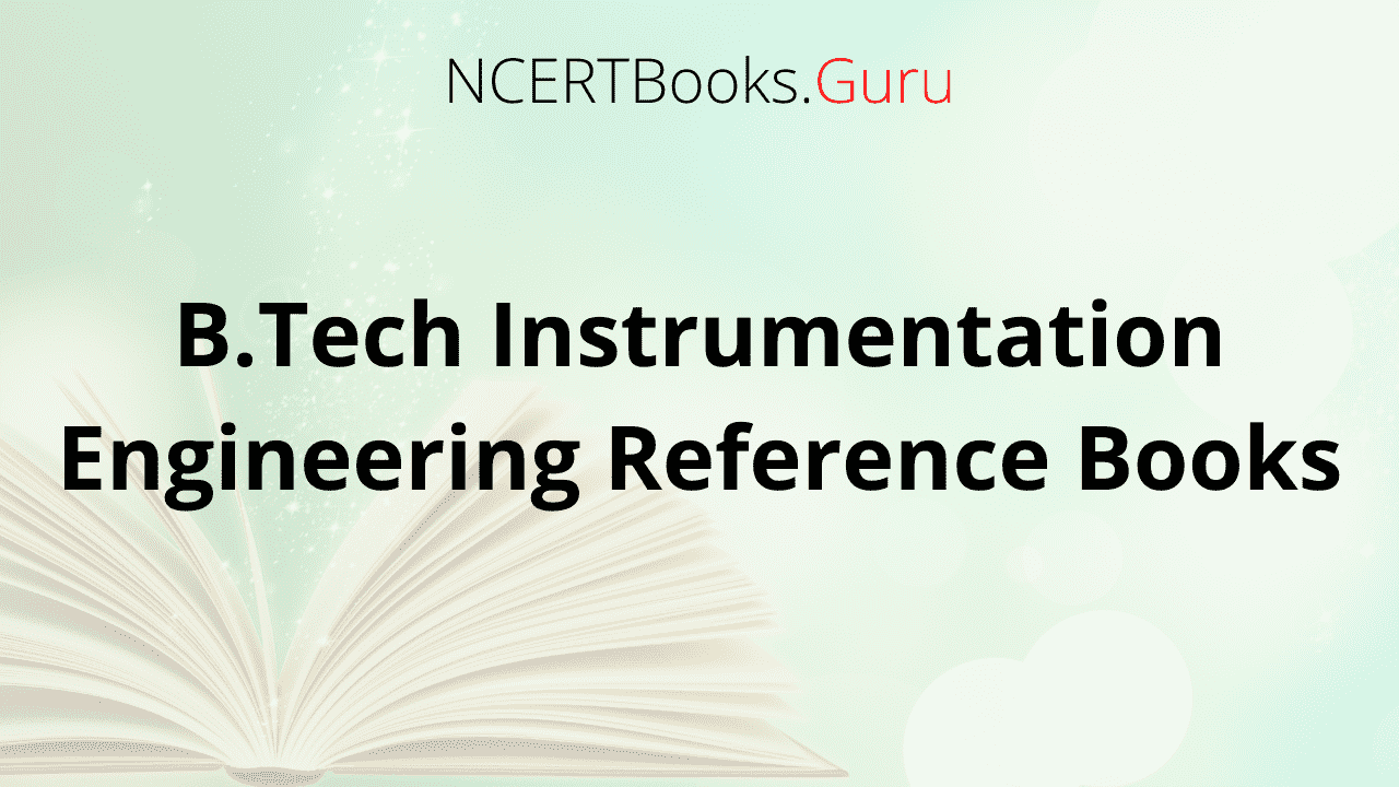 B.Tech Instrumentation Engineering Reference Books